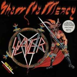 SLAYER SHOW NO MERCY Виниловая пластинка 