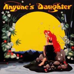 ANYONE'S DAUGHTER ANYONE'S DAUGHTER Виниловая пластинка 