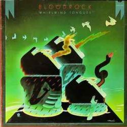 BLOODROCK WHIRLWIND TONGUES Виниловая пластинка 