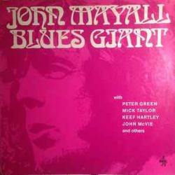 JOHN MAYALL BLUES GIANT Виниловая пластинка 