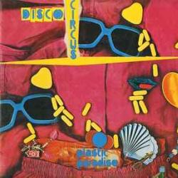 DISCO CIRCUS PLASTIC PARADISE Виниловая пластинка 