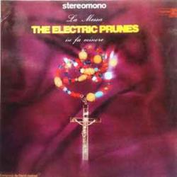 ELEKTRIC PRUNES LA MESSA IN FA MINORE Виниловая пластинка 