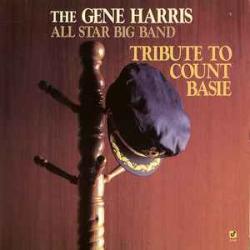 GENE HARRIS ALL STAR BIG BAND TRIBUTE TO COUNT BASIE Виниловая пластинка 