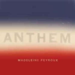 MADELEINE PEYROUX Anthem Виниловая пластинка 