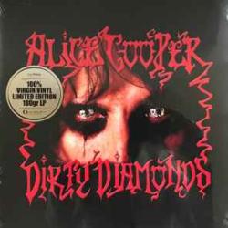 ALICE COOPER Dirty Diamonds Виниловая пластинка 