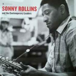 SONNY ROLLINS Sonny Rollins And The Contemporary Leaders Виниловая пластинка 
