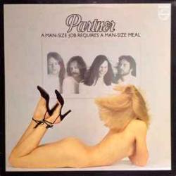 PARTNER A Man-Size Job Requires A Man-Size Meal Виниловая пластинка 