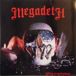 MEGADETH KILLING IS MY BUSINESS Виниловая пластинка 