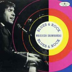 Wojciech Skowroński Blues & Rock Виниловая пластинка 