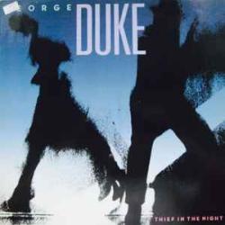 GEORGE DUKE THIEF IN THE NIGHT Виниловая пластинка 