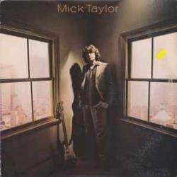 MICK TAYLOR MICK TAYLOR Виниловая пластинка 