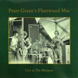 PETER GREEN'S FLEETWOOD MAC LIVE AT THE MARQUEE Виниловая пластинка 