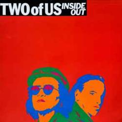 TWO OF US INSIDE OUT Виниловая пластинка 