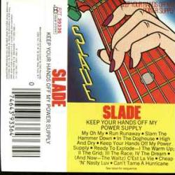 SLADE KEEP YOUR HANDS OFF MY POWER SUPPLY Виниловая пластинка 