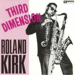 ROLAND KIRK THIRD DIMENSION Виниловая пластинка 