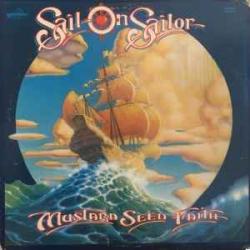Mustard Seed Faith Sail On Sailor Виниловая пластинка 