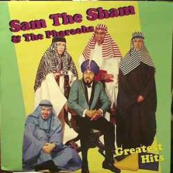 SAM THE SHAM & THE PHARAONS GREATEST HITS Виниловая пластинка 