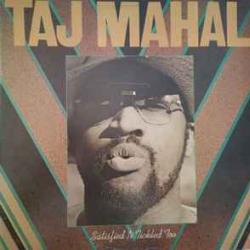 TAJ MAHAL SATISFIED 'N TICKLED TOO Виниловая пластинка 