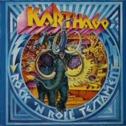 KARTHAGO ROCK 'N ROLL TESTAMENT Виниловая пластинка 