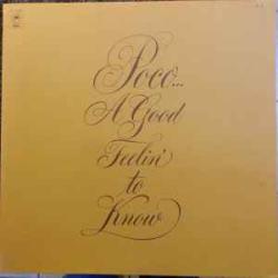 POCO A GOOD FEELIN' TO KNOW Виниловая пластинка 