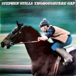 STEPHEN STILLS THOROUGHFARE GAP Виниловая пластинка 