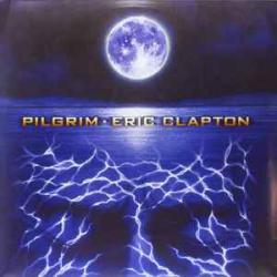 ERIC CLAPTON PILGRIM Виниловая пластинка 