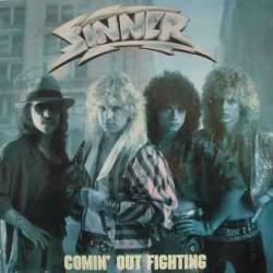 SINNER COMIN' OUT FIGHTING Виниловая пластинка 