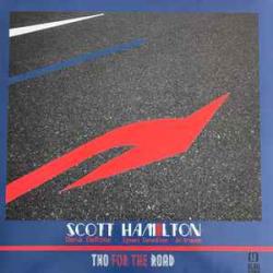 SCOTT HAMILTON Two for the road Виниловая пластинка 