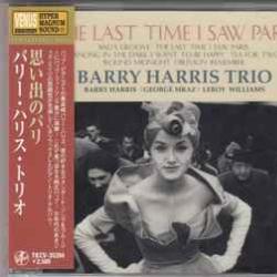 BARRY HARRIS TRIO LAST TIME I SAW PARIS Фирменный CD 