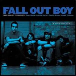 FALL OUT BOY TAKE THIS TO YOUR GRAVE Виниловая пластинка 