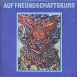 VARIOUS AUF FREUNDSCHAFTSKURS Виниловая пластинка 