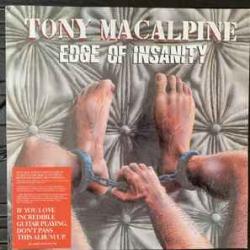 TONY MACALPINE EDGE OF INSANITY Виниловая пластинка 