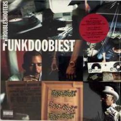 FUNKDOOBIEST TROUBLESCHOOTERS Виниловая пластинка 