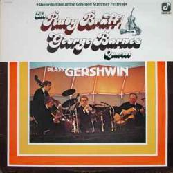RUBY BRAFF  GEORGE BARNES QUARTET PLAYS GERSHWIN Виниловая пластинка 
