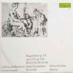 BEETHOVEN   Dieter Zechlin Beethoven Bagatellen op.33, op.119, op.126, WoO 52, WoO 56, 6 Ecossaisen WoO 83 Виниловая пластинка 