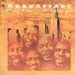 MANHATTANS THAT'S HOW MUCH I LOVE YOU Виниловая пластинка 