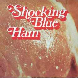 SHOCKING BLUE HAM Виниловая пластинка 