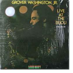 GROVER WASHINGTON LIVE AT THE BIJOU Виниловая пластинка 