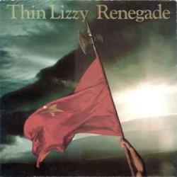 THIN LIZZY RENEGADE Виниловая пластинка 