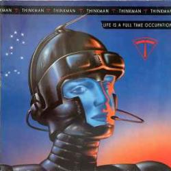 THINKMAN Life Is A Full Time Occupation Виниловая пластинка 