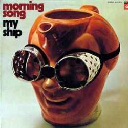 MORNING SONG MY SHIP Виниловая пластинка 