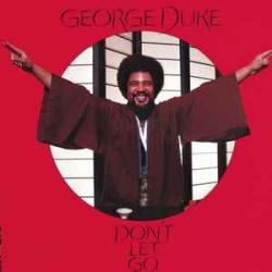GEORGE DUKE DON'T LET GO Виниловая пластинка 