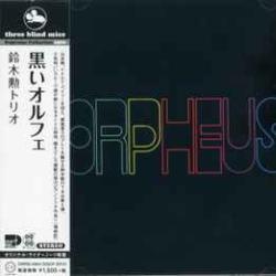 ISAO SUZUKI TRIO BLACK ORPHEUS Фирменный CD 