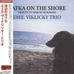 EMIL VIKLICKY TRIO KAFKA ON THE SHORE Фирменный CD 