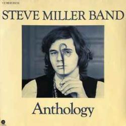 STEVE MILLER BAND ANTHOLOGY Виниловая пластинка 