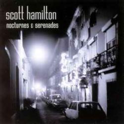 SCOTT HAMILTON NOCTURNES & SERENADES Фирменный CD 