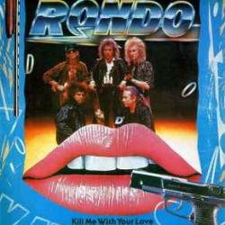 РОНДО УБЕЙ МЕНЯ СВОЕЙ ЛЮБОВЬЮ Виниловая пластинка 