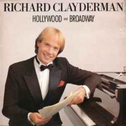 RICHARD CLAYDERMAN HOLLYWOOD AND BROADWAY Виниловая пластинка 