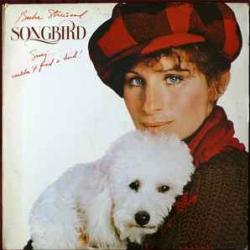 BARBRA STREISAND SONGBIRD Виниловая пластинка 