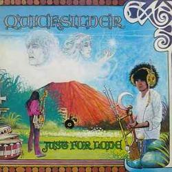 QUICKSILVER MESSENGER SERVICE JUST FOR LOVE Виниловая пластинка 
